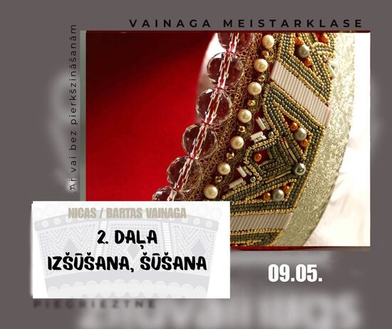 Nīcas / Bārtas vainaga meistarklase.  2.Daļa