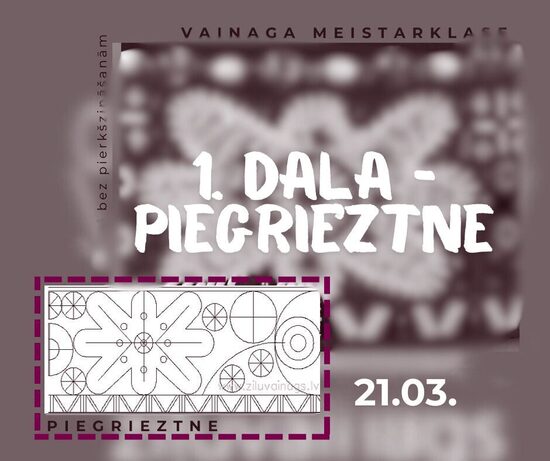 Sakas vainaga meistarklase. I. Daļa. Piegrieztne